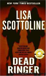 Scottoline, Lisa - Dead Ringer by Scottoline Lisa
