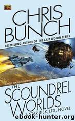 Scoundrel Worlds by Chris Bunch