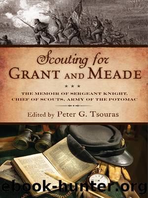 Scouting for Grant and Meade by Peter G. Tsouras
