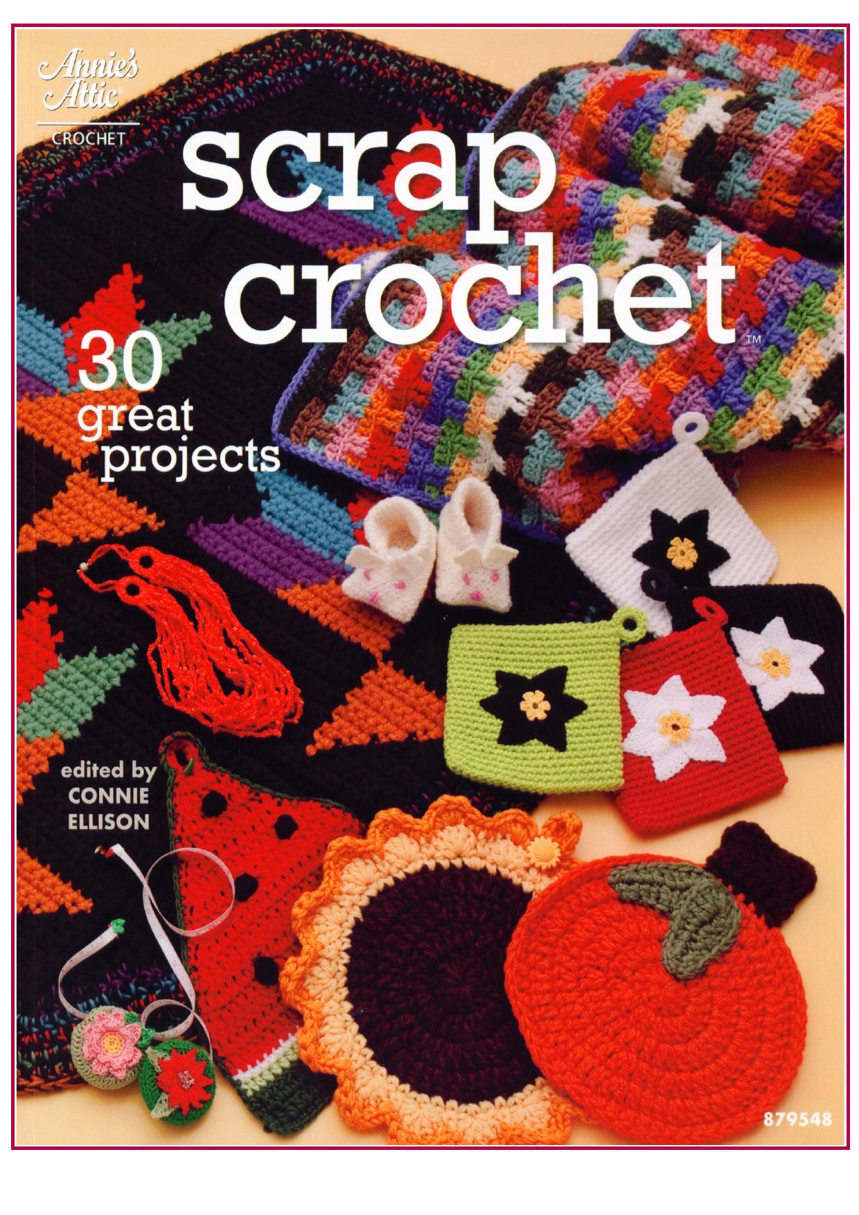 Scrap Crochet: 30 Great Projects by Ellison Connie