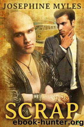 Scrap: The Bristol Collection, Book 3 by Josephine Myles