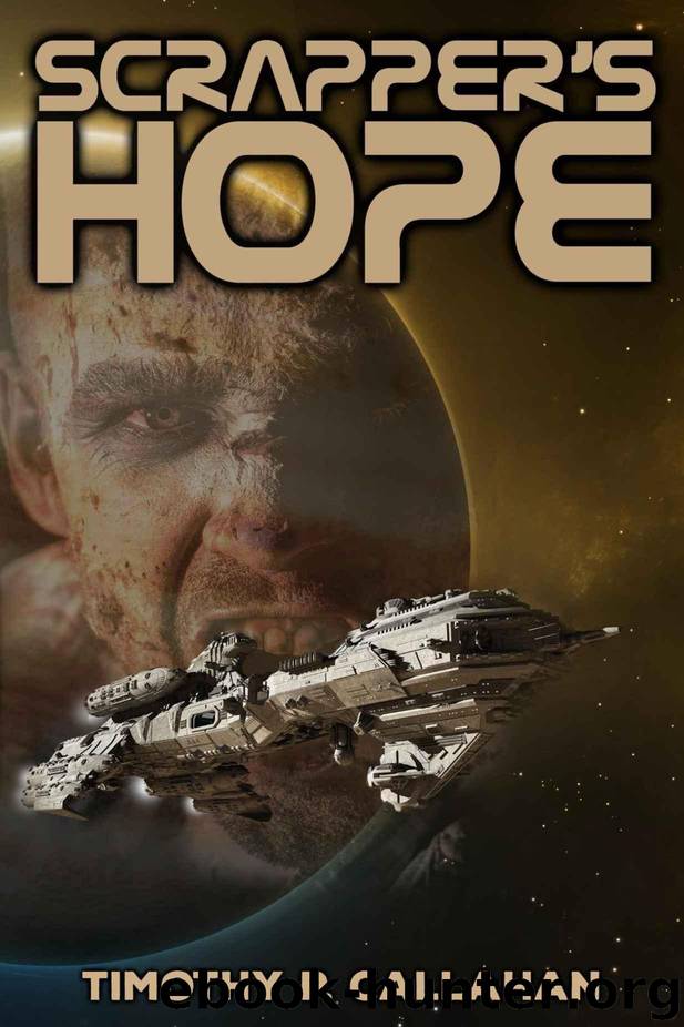 Scrapper's Hope by Callahan Timothy
