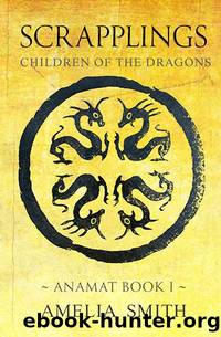 Scrapplings Children of the Dragons by Amelia Smith