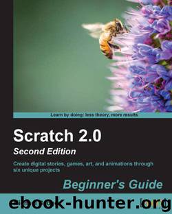 Scratch 2.0 Beginner's Guide Second Edition by Unknown