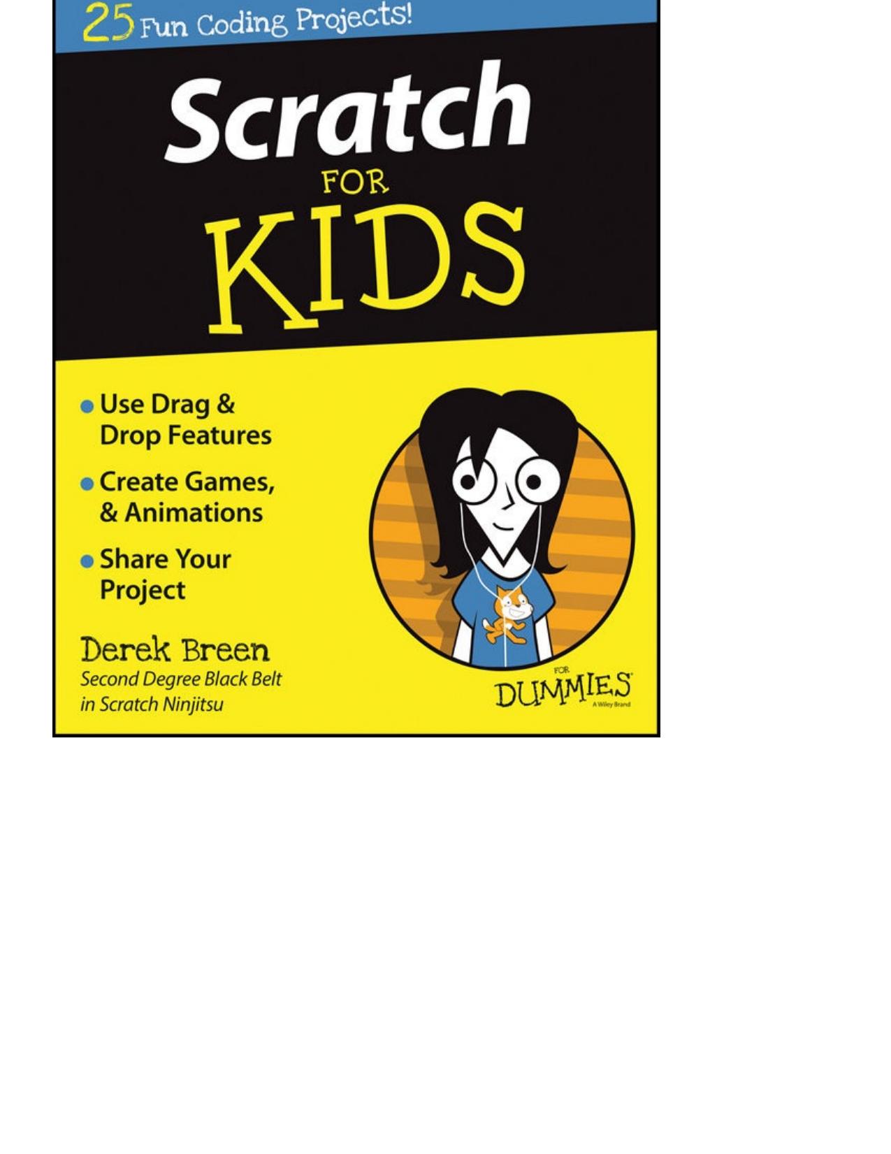 Scratch For Kids For Dummies by Derek Breen