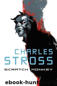 Scratch Monkey by Charles Stross