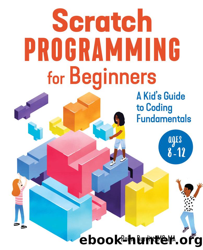 Scratch Programming for Beginners: A Kid's Guide to Coding Fundamentals by Burditt MS MA Raina