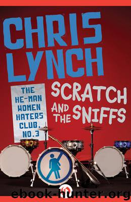 Scratch and the Sniffs by Chris Lynch