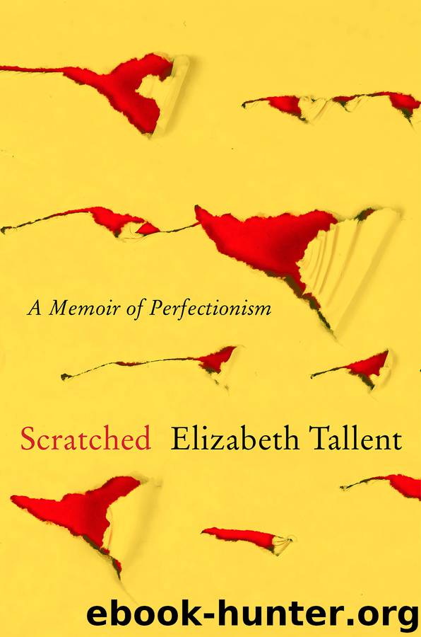 Scratched by Elizabeth Tallent