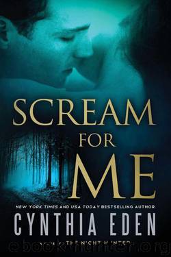 Scream For Me by Cynthia Eden