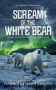 Scream of The White Bear by David Clement-Davies
