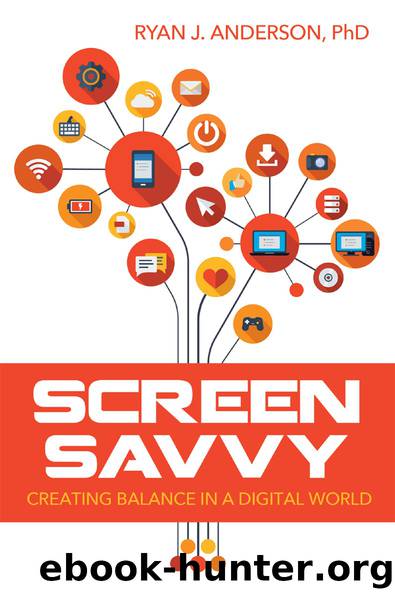 Screen Savvy by Ryan J Anderson Ryan J. Anderson