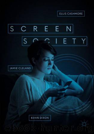 Screen Society by Ellis Cashmore & Jamie Cleland & Kevin Dixon