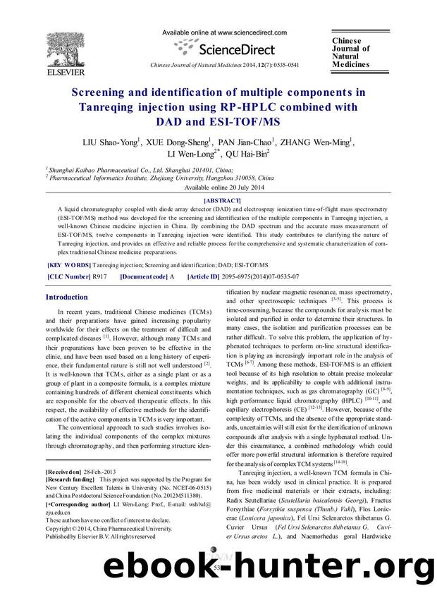 Screening and identification of multiple components in Tanreqing injection using RP-HPLC combined with DAD and ESI-TOFMS by Shao-Yong LIU & Dong-Sheng XUE & Jian-Chao PAN & Wen-Ming ZHANG & Wen-Long LI & Hai-Bin QU