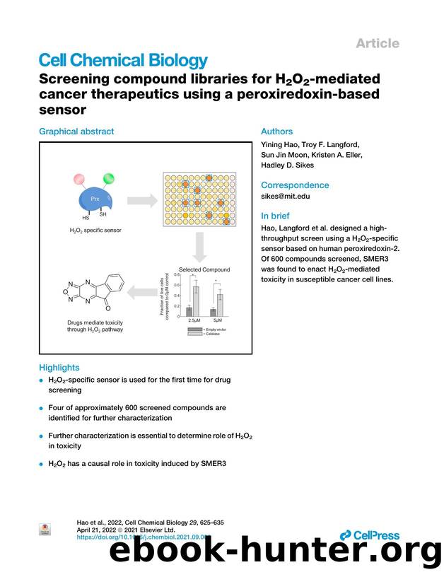 Screening compound libraries for H2O2-mediated cancer therapeutics using a peroxiredoxin-based sensor by Yining Hao & Troy F. Langford & Sun Jin Moon & Kristen A. Eller & Hadley D. Sikes