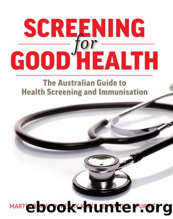 Screening for Good Health by Kirke Kerry;Spurrier Nicola;Bray Martin;
