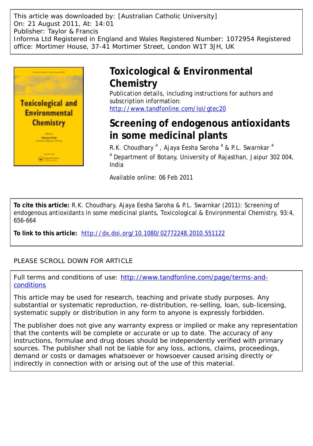 Screening of endogenous antioxidants in some medicinal plants by R.K. Choudhary a * Ajaya Eesha Saroha a & P.L. Swarnkar a