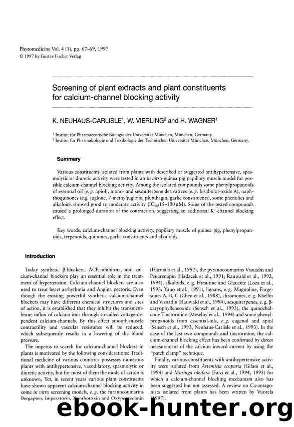 Screening of plant extracts and plant constituents for calcium-channel blocking activity by K. Neuhaus-Carlisle & W. Vierling & H. Wagner