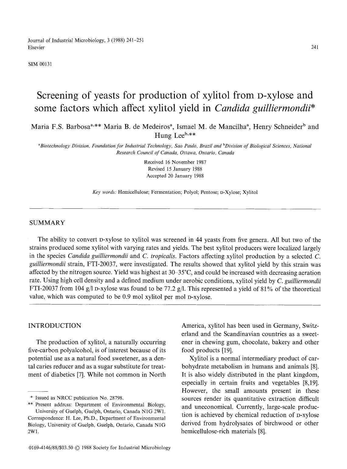 Screening of yeasts for production of xylitol from <Emphasis Type="SmallCaps">d <Emphasis>-xylose and some factors which affect xylitol yield in <Emphasis Type="Italic">Candida gui by Unknown