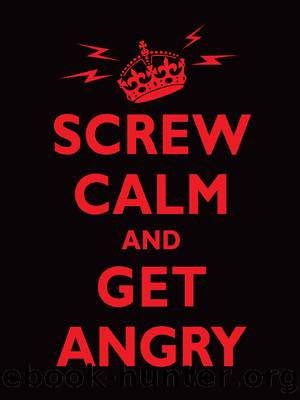 Screw Calm and Get Angry by Andrews McMeel Publishing