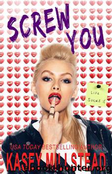 Screw You by Kasey Millstead