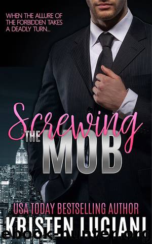 Screwing the Mob by Kristen Luciani