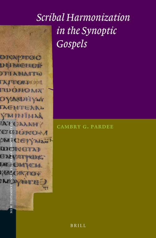 Scribal Harmonization in the Synoptic Gospels by Pardee Cambry;