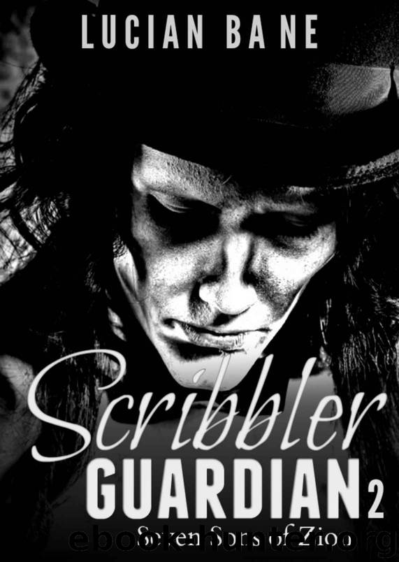 Scribbler Guardian 2: Seven Sons of Zion by Lucian Bane
