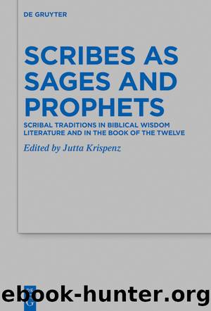 Scribes as Sages and Prophets by Jutta Krispenz