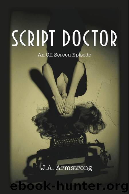 Script Doctor (Off Screen Book 8) by Armstrong J.A