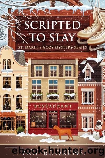 Scripted To Slay: St. Marinâs Cozy Mystery 6 by ACF Bookens
