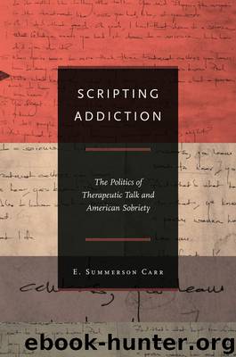 Scripting Addiction by Carr E. Summerson