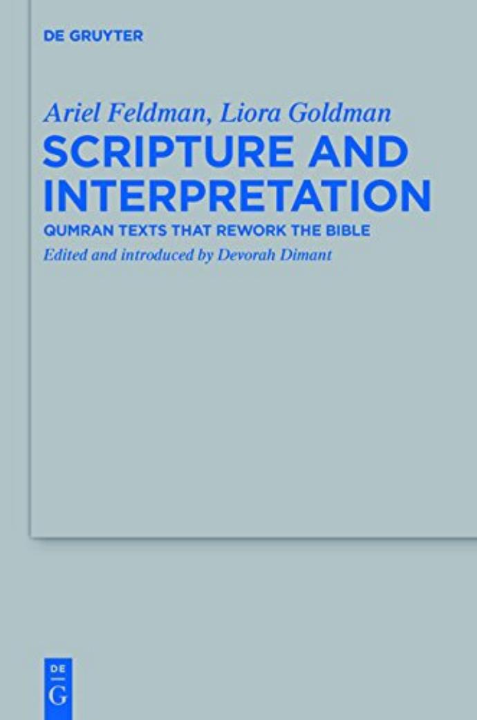 Scripture and Interpretation by Ariel Feldman and Liora Goldman