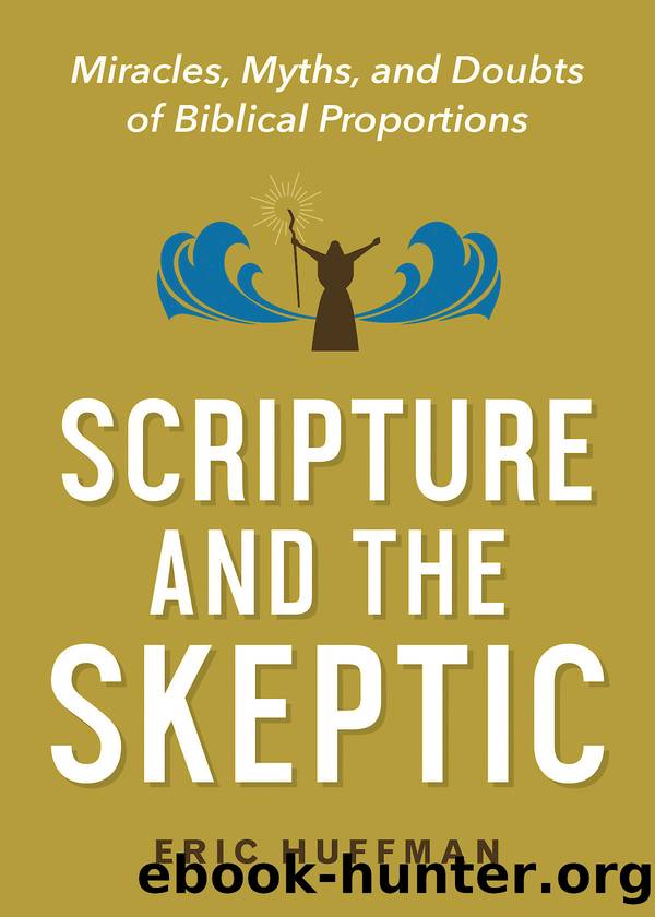 Scripture and the Skeptic by Huffman Eric;