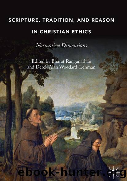 Scripture, Tradition, and Reason in Christian Ethics by Unknown