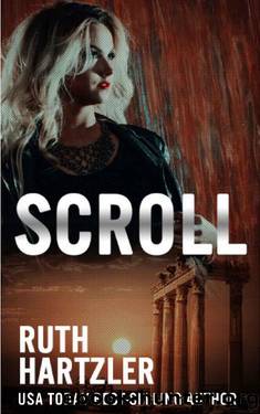 Scroll (Relic Hunters Taskforce Book 1) by Ruth Hartzler