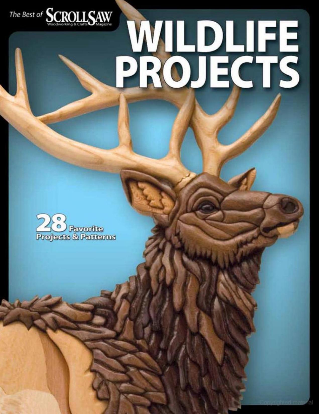 Scrollsaw Woodworking & Crafts Presents by Wildlife Projects