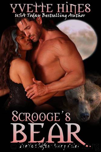 Scrooge's Bear (Erotic Shifter Fairy Tales) (reformatted) by Yvette Hines