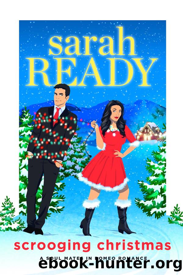 Scrooging Christmas by Sarah Ready