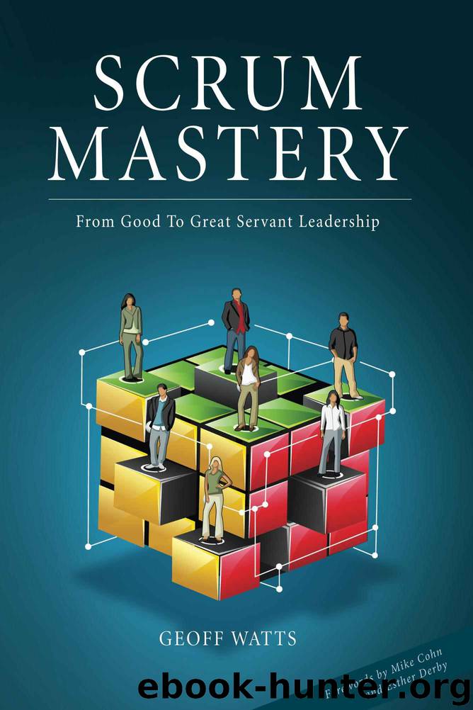 Scrum Mastery by Geoff Watts