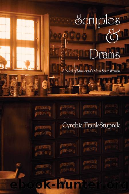 Scruples and Drams by Cynthia Frank-Stupnik