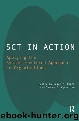 Sct in Action by Susan P. Gantt and Yvonne M. Agazarian