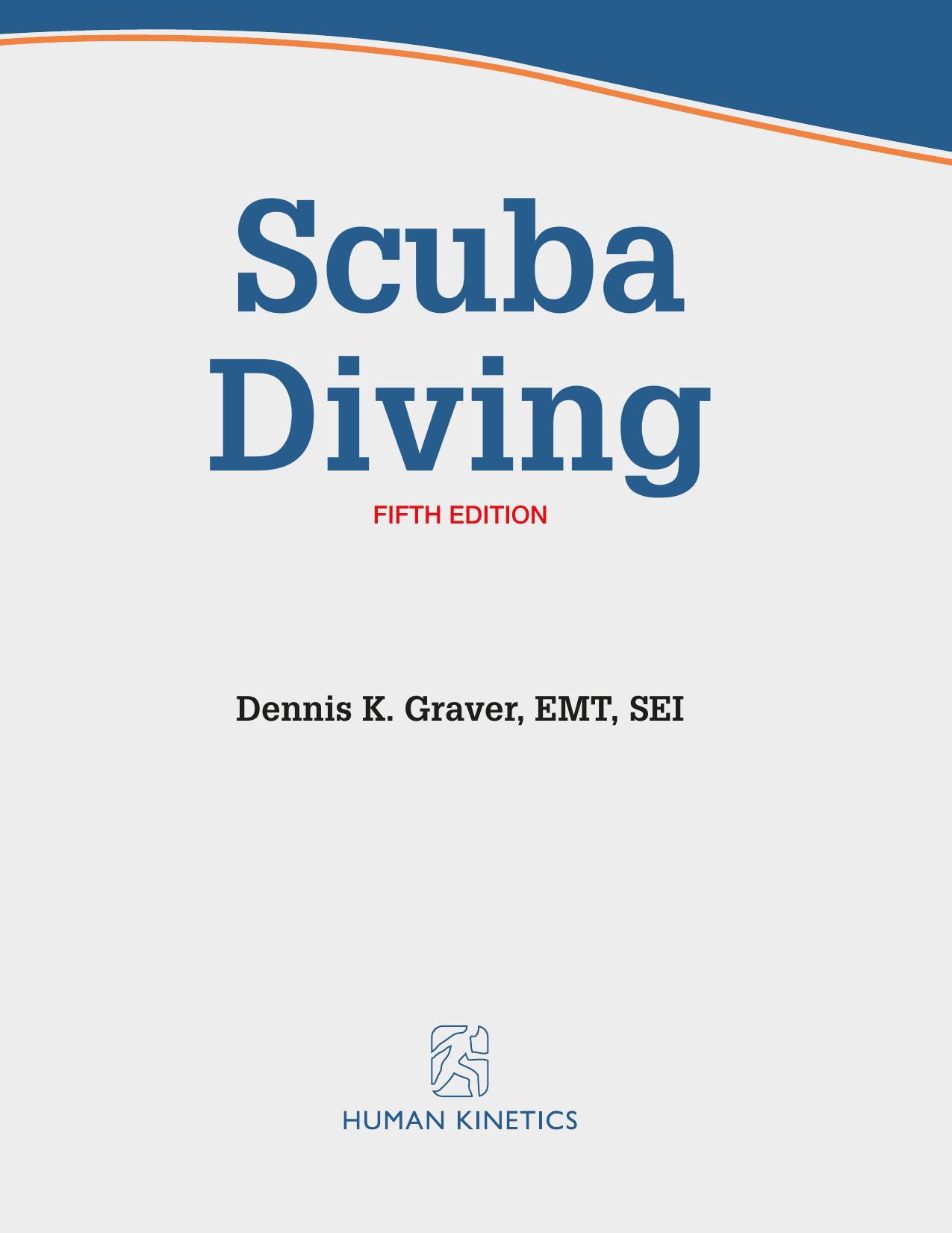 Scuba Diving by Dennis K. Graver