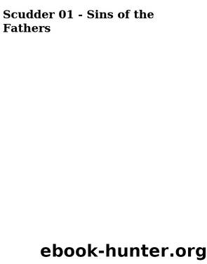 Scudder 01 - Sins of the Fathers by Block Lawrence
