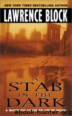 Scudder 04 - A Stab In The Dark by Lawrence Block