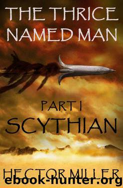 Scythian by Hector Miller