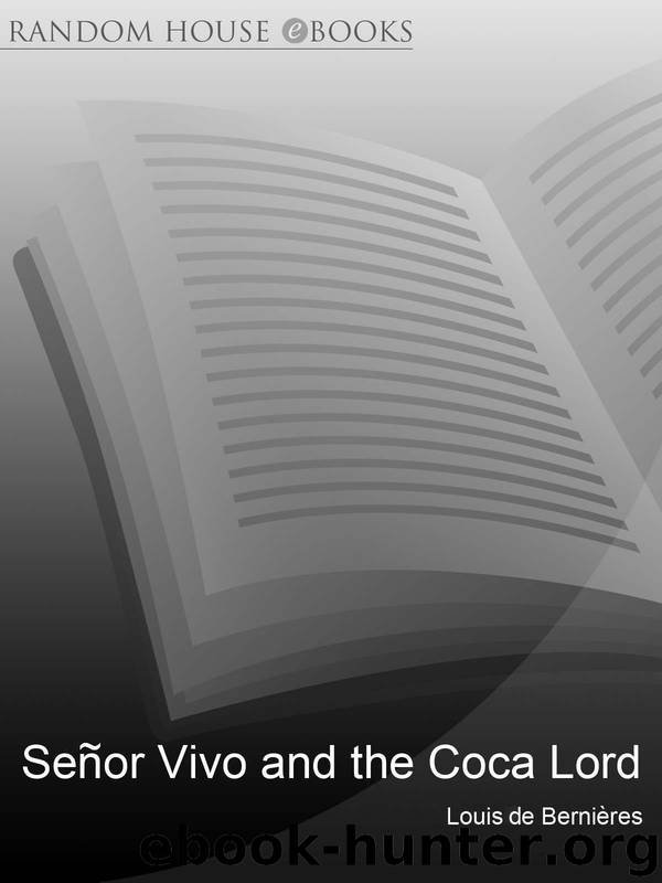 Señor Vivo and the Coca Lord by Louis de Bernières