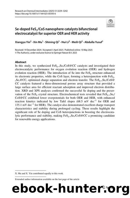 Se-doped FeSâCoS nanosphere catalysts bifunctional electrocatalyst for superior OER and HER activity by Xiangyu Yin & Xin Mu & Shining Qi & Hui Li & Meili Qi & Abdulla Yusuf