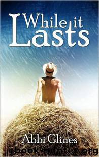 Sea Breeze 03 While It Lasts by Abbi Glines