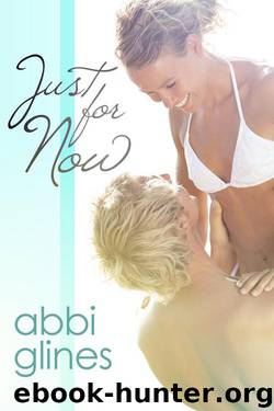 Sea Breeze 04 - Just for Now by Abbi Glines